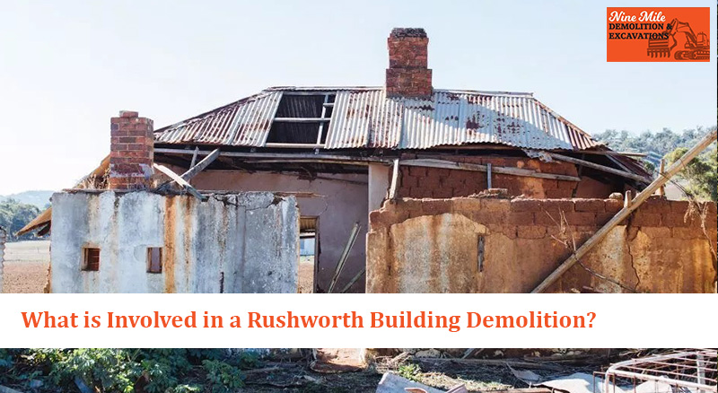What is Involved in a Rushworth Building Demolition?